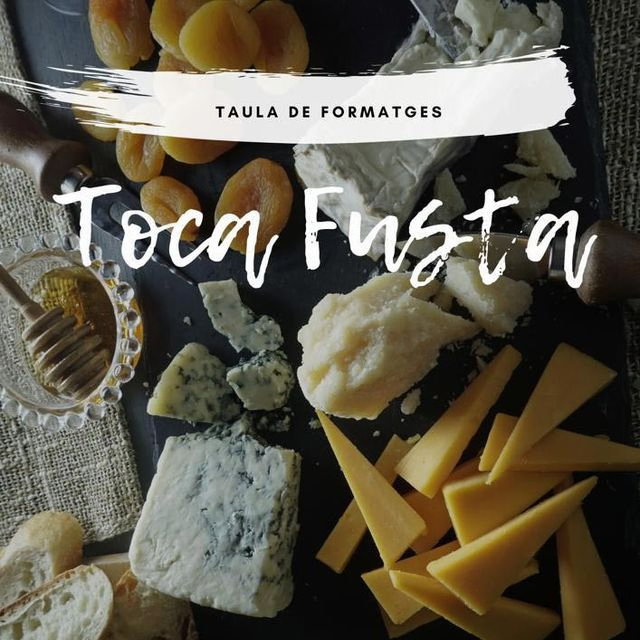 Toca Fusta Gastrobar variedad de quesos